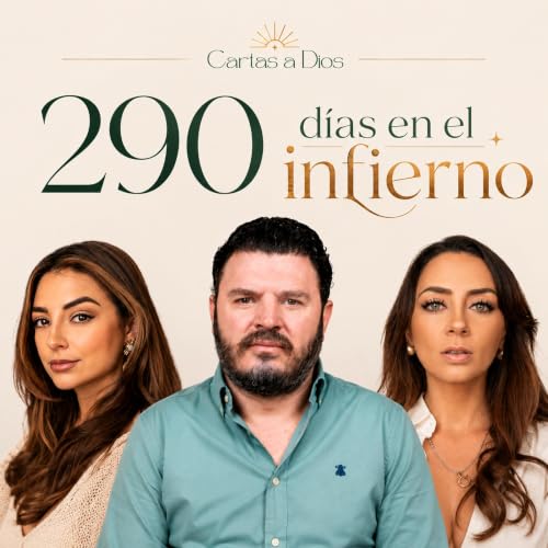 290 D&iacute;as en el infierno: 10 a&ntilde;os despu&eacute;s del secuestro