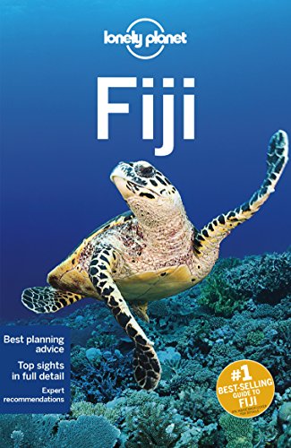 Lonely Planet Fiji 10: Perfect for exploring top sights and taking roads less travelled (Travel Guide)