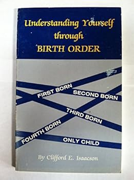 Paperback Understanding Yourself Through Birth Order Book