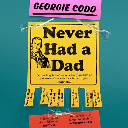 Never Had a Dad by Georgie Codd episode artwork