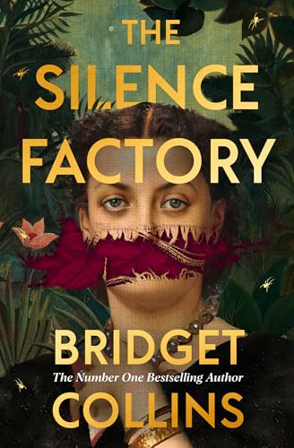 Collins, Bridget: The Silence Factory