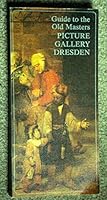 Guide to the Old Masters Picture Gallery Dresden B002BHRKFI Book Cover