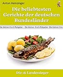 Die beliebtesten Gerichte der deutschen Bundesländer: 16 leckere Kochrezepte der Landessieger