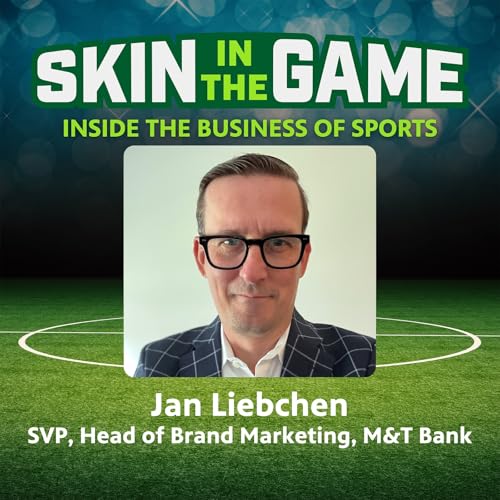Inside M&T Bank’s Playbook: Sports Marketing, Brand Loyalty, and Community Impact