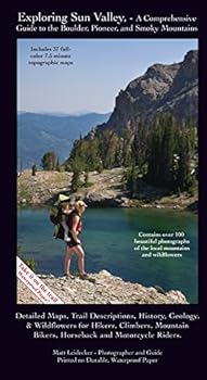 Spiral-bound Exploring Sun Valley-A Comprehensive Guide to the Boulder, Pioneer, and Smoky Mo Book