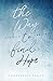 Cover zum Buch The way to find hope: Alina & Lars