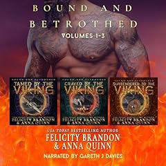 Bound and Betrothed, Volumes 1 to 3 Audiolibro Por Felicity Brandon, Anna Quinn arte de portada