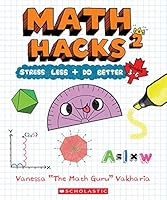 Math Hacks 2: Stress Less + Do Better 1443182842 Book Cover