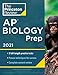 Princeton Review AP Biology Prep, 2021: 3 Practice Tests + Complete Content Review + Strategies & Techniques (College Test Preparation)