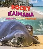 Rocky and Kaimana: Waikiki's Hawaiian Monk Seals