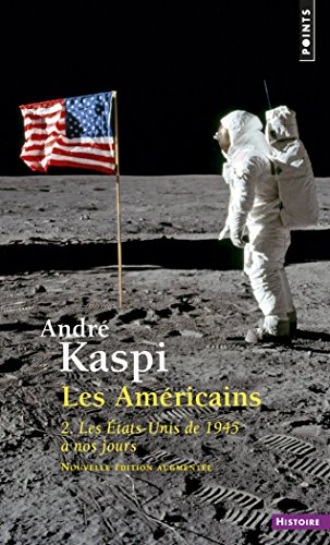 Télécharger Américains. 2. Les États-Unis de 1945 à nos jours (Les) (PTS HISTOIRE) Livre PDF Gratuit