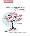 Web Development with Clojure: Build Large, Maintainable Web Applications Interactively