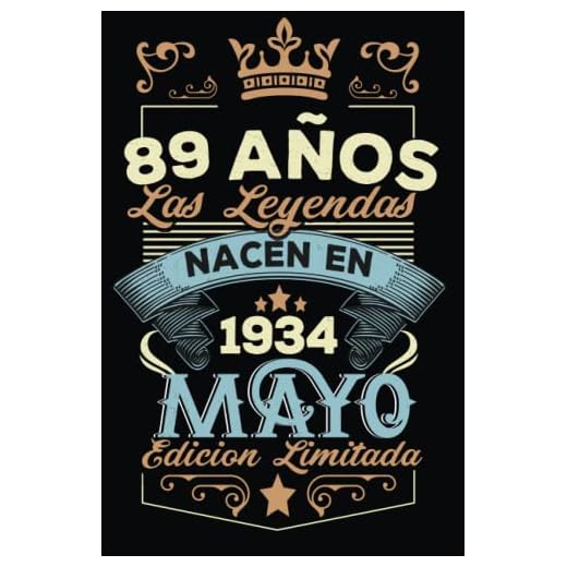 LAS LEYENDAS NACEN EN MAYO EL AÑO 1934: 89 Aniversario Cuaderno personalizado 89 años regalos Feliz 1934 cumpleaños ideas de regalos