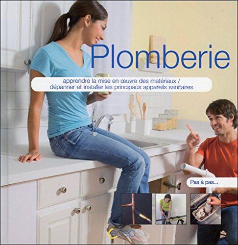 Plomberie - Pas à pas...