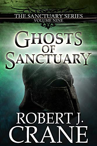 Ghosts of Sanctuary (The Sanctuary Series Book 9) (English Edition)