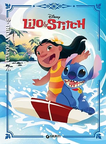Lilo & Stitch. Ediz. a colori (I capolavori Disney)