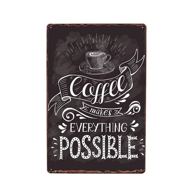 ABCDEFG - 4 placas de metal vintage con texto en inglés "Coffee Makes Everything Possible", para cafetería, bar, pub, decoración de pared para el hogar, la cocina y el jardín