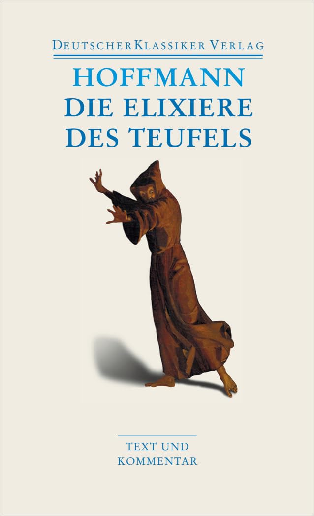 Die Elixiere des Teufels: Werke 1814-1816
