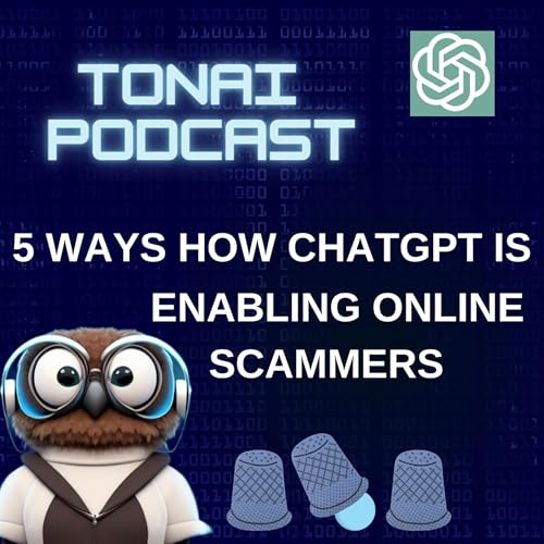 The Rise of AI Fraud: 5 Ways How ChatGPT is Enabling Online Scammers