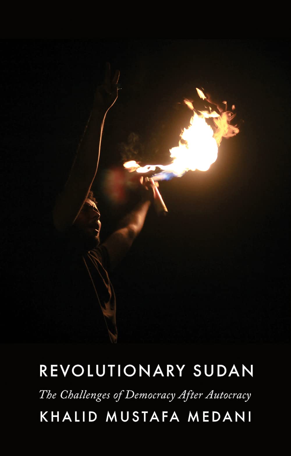 Revolutionary Sudan: The Challenges of Democracy After Autocracy
