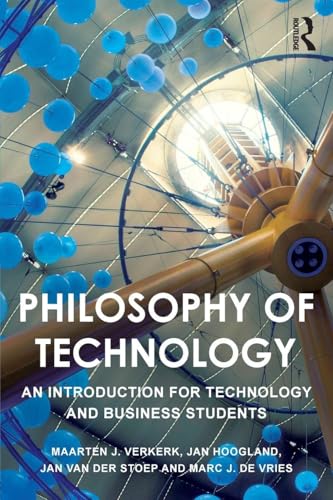 Philosophy of Technology: An Introduction for T... 1138904392 Book Cover