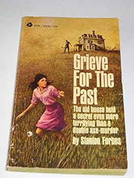Mass Market Paperback Grieve for the Past Book