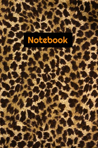 Leopard Print Notebook: College Ruled 120 Pages - 6"x 9", Journal, Composition Notebook, Diary