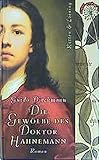 Die Gewölbe des Doktor Hahnemann: Roman - Guido Dieckmann