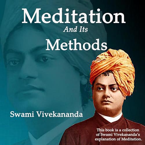 Meditation and Its Methods by Swami Vivekananda episode artwork