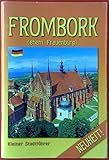 frauenburg hunsrück  Frombork (ehem. Frauenburg). Kleiner Stadtführer.