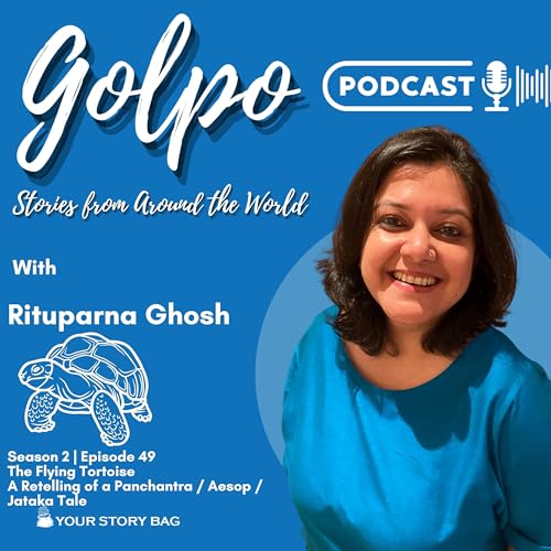 S2 | Ep 49 | The Flying Tortoise | A Retelling for a Panchantara / Aesop / Jataka Tale
