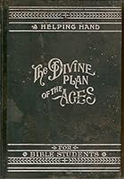 Millenial Dawn Volume I: The Divine Plan of the Ages B000T9XWU2 Book Cover
