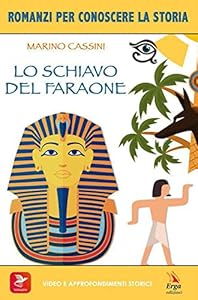 Vedi scheda su Amazon Lo schiavo deL faraone. Con Video