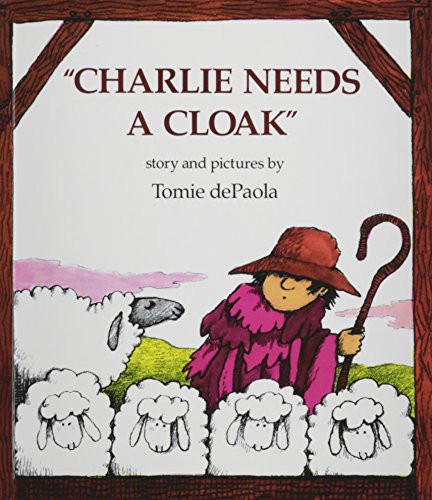 Charlie Needs a Cloak: Story and Pictures by To... 1442005076 Book Cover