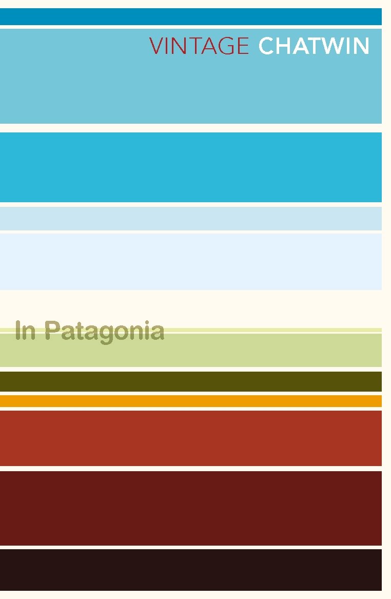In Patagonia (Vintage classics)