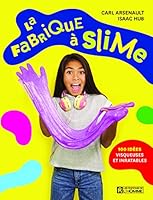 La fabrique à slime 2761951646 Book Cover