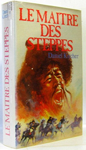 Le maitre des steppes