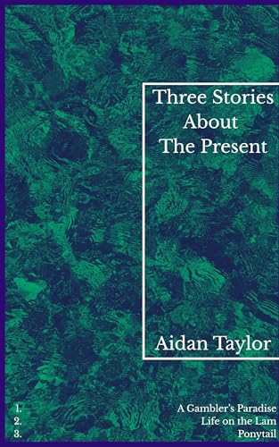  Three Stories About The Present (English Edition)
