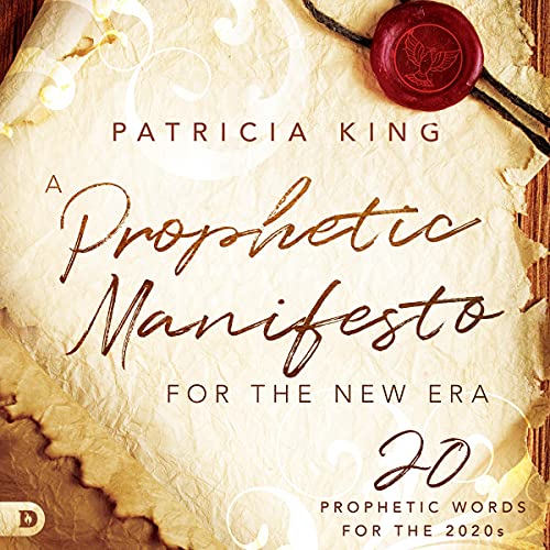 A Prophetic Manifesto for the New Era by Patricia King episode artwork