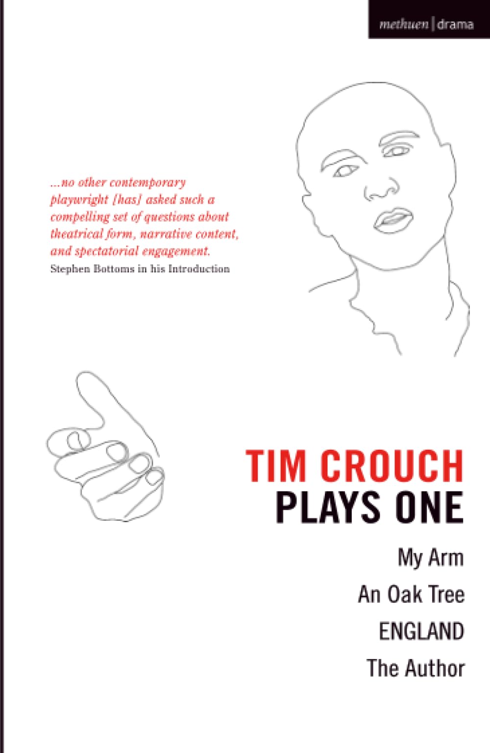 Tim Crouch: Plays One: The Author; England; An Oak Tree; My Arm: 1 (Oberon Modern Playwrights)