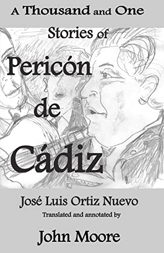 A Thousand and One Stories of Peric&oacute;n de C&aacute;diz