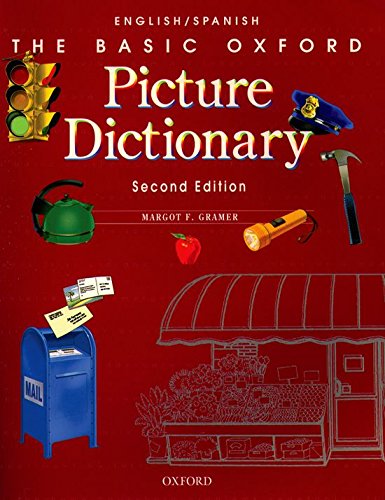 The Basic Oxford Picture Dictionary 2e English/spanish (The Basic Oxford Picture Dictionary, Second Edition:)