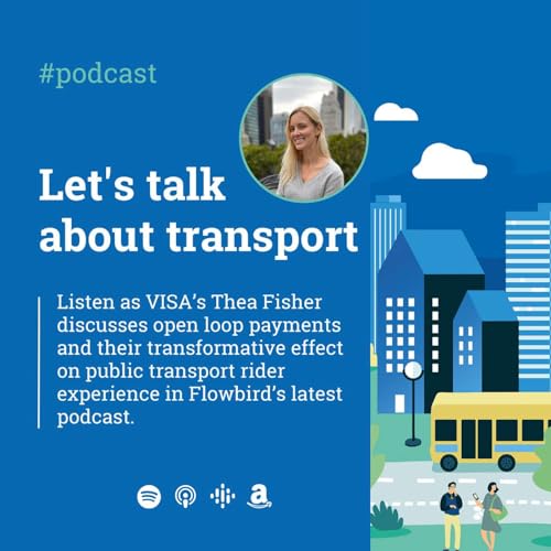 Chapter Three: How do open-loop transit payments make mobility systems more sustainable and inclusive? Podcast Por arte de portada