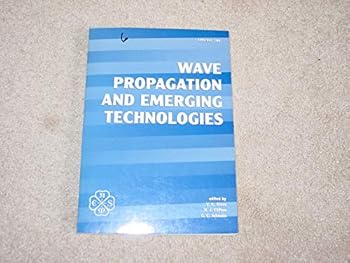 Hardcover Wave propagation and emerging technologies: Presented at 1994 International Mechanical Engineering Congress and Exposition, Chicago, Illinois, November 6-11, 1994 (AMD) Book