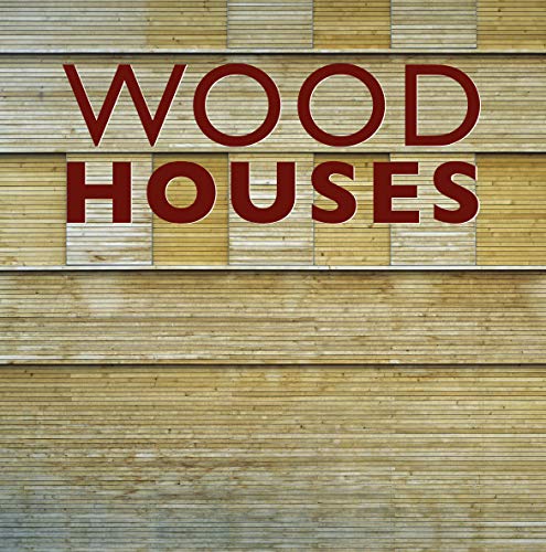 Wood houses