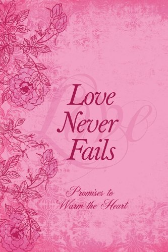 Love Never Fails