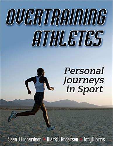 Overtraining Athletes: Personal Journeys in Sport