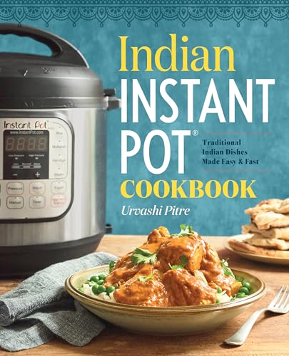 Comparison: Best Blenders For Indian Cooking 5 Indian Instant Pot(R) Cookbook: Traditional Indian Dishes Made Easy and Fast