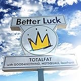 Better Luck 歌詞