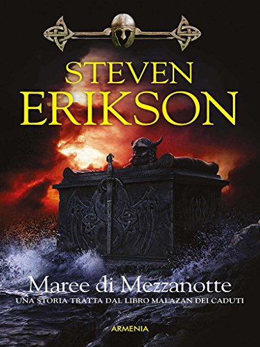 Maree di Mezzanotte: Una storia tratta dal Libro Malazan dei Cadut